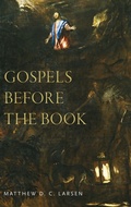 Cover: Gospels before the Book - Oxford University Press Inc