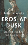 Cover: Eros at Dusk - Oxford University Press Inc