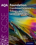 Cover: AQA GCSE Foundation: Combined Science Trilogy and Entry Level Certificate Student Book - Oxford University Press