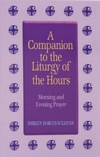 Enlarge image Cover: Companion to the Liturgy of the Hours - Catholic Book Publishing