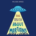 Cover: The Truth about Martians - Listening Library