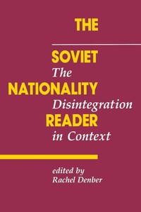 Enlarge image Cover: The Soviet Nationality Reader - Routledge