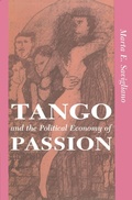 Cover: Tango And The Political Economy Of Passion - Routledge