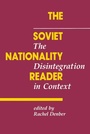 Cover: The Soviet Nationality Reader - Routledge
