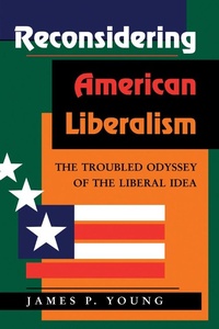 Abbildung von: Reconsidering American Liberalism - Routledge