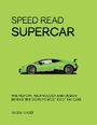 Cover: Speed Read Supercar: Volume 6 - Motorbooks