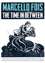 Cover: The Time in Between - MacLehose Press