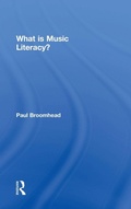 Cover: What is Music Literacy? - Routledge