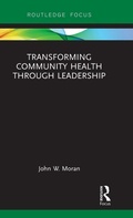 Cover: Transforming Community Health through Leadership - Routledge