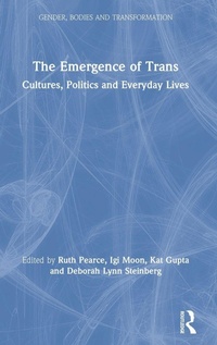 Enlarge image Cover: The Emergence of Trans - Routledge