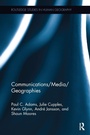 Cover: Communications/Media/Geographies - Routledge