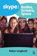 Cover: Skype: Bodies, Screens, Space - Routledge