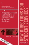 Cover: Bridging Research and Practice to Support Asian American Students - Wiley