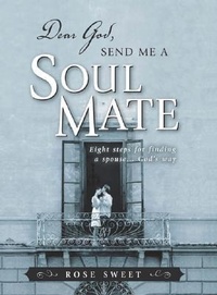 Enlarge image Cover: Dear God, Send Me A Soul Mate - AMG Publishers