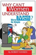 Cover: Why Can'T Women Understand Men? We'Re So Simple - AMG Publishers