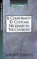 Bild: Is Conformity To Customs Necessary In The Church? - AMG Publishers