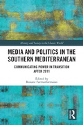 Cover: Media and Politics in the Southern Mediterranean - Routledge