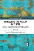 Cover: Protecting the Weak in East Asia - Routledge