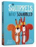 Cover: The Squirrels Who Squabbled Board Book - Orchard Books