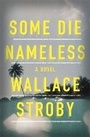 Cover: Some Die Nameless - Mulholland Books