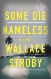 Enlarge image Cover: Some Die Nameless - Mulholland Books