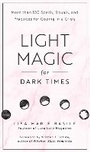 Cover: Light Magic for Dark Times - Fair Winds Press