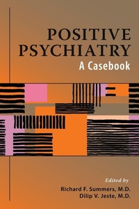 Enlarge image Cover: Positive Psychiatry - American Psychiatric Association Publishing