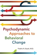 Cover: Psychodynamic Approaches to Behavioral Change - American Psychiatric Association Publishing