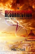 Cover: The Resurrection - Austin Macauley Publishers