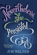 Cover: Nevertheless She Persisted - David Fickling Books