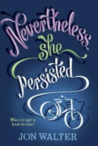 Enlarge image Cover: Nevertheless She Persisted - David Fickling Books