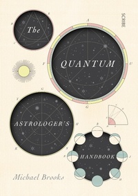 Abbildung von: The Quantum Astrologer's Handbook - Scribe Publications