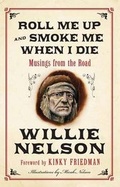 Cover: Roll Me Up and Smoke Me When I Die - William Morrow