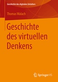 Cover: Geschichte des virtuellen Denkens - Springer VS