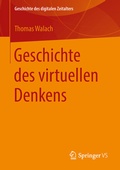 Cover: Geschichte des virtuellen Denkens - Springer VS