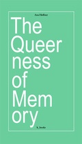 Cover: The queerness of memory - b-books