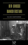 Cover: Der gro&szlig;e Bankdiebstahl - Null Papier Verlag