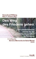 Cover: Den Weg des Friedens gehen - KomBi Verlag f&uuml;r Kompetenz und Bildung