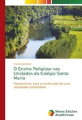 Bild: O Ensino Religioso nas Unidades do Colegio Santa Maria - Novas Edicoes Academicas