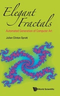 Cover: Elegant Fractals: Automated Generation Of Computer Art - World Scientific Publishing Co Pte Ltd