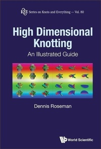 Abbildung von: High Dimensional Knotting: An Illustrated Guide - World Scientific Publishing Co Pte Ltd