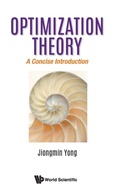 Cover: Optimization Theory: A Concise Introduction - World Scientific Publishing Co Pte Ltd