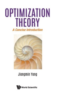 Enlarge image Cover: Optimization Theory: A Concise Introduction - World Scientific Publishing Co Pte Ltd