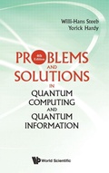Cover: Problems And Solutions In Quantum Computing And Quantum Information (4th Edition) - World Scientific Publishing Co Pte Ltd