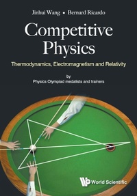 Abbildung von: Competitive Physics: Thermodynamics, Electromagnetism And Relativity - World Scientific Publishing Co Pte Ltd