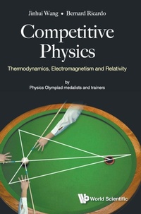 Abbildung von: Competitive Physics: Thermodynamics, Electromagnetism And Relativity - World Scientific Publishing Co Pte Ltd