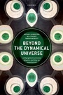 Cover: Beyond the Dynamical Universe - OUP eBook