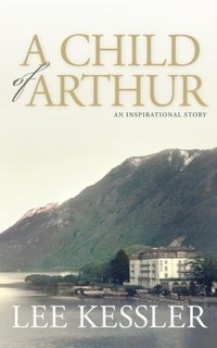 Enlarge image Cover: A Child of Arthur - Brunnen Publishing