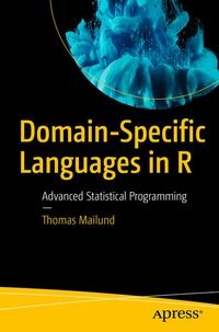 Abbildung von: Domain-Specific Languages in R - Apress
