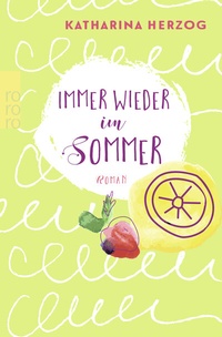 Abbildung von: Immer wieder im Sommer - Rowohlt Taschenbuch